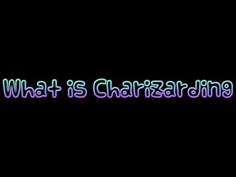 What is Charizarding