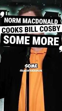 Norm Macdonald Cooks Bill Cosby Some More... #funny #comedy #jokes #shorts #standupcomedy #comedian