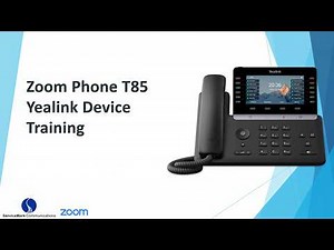 Zoom Phone Yealink T85 Device Training
