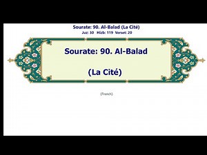 Sourate: 90. Al-Balad | French | 90. Al-Balad