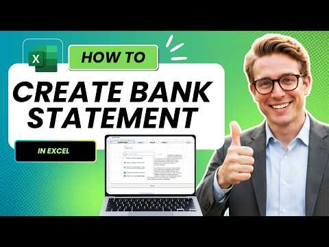 How to Create Monthly Bank Statement in Excel (Updated 2026)