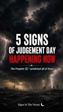 5 Signs Of Judgement Day Happening Right Now 😨 #islamicshorts #islam #quran