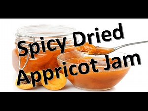 Appricot Jam Recipe - How to make Simple and spicy Apricot jam