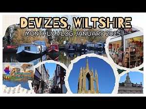 Devizes, Wiltshire Monthly Vlog January 2025