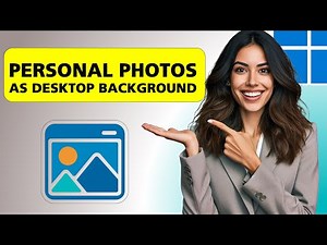 How to Set Personal Photos as Windows Background