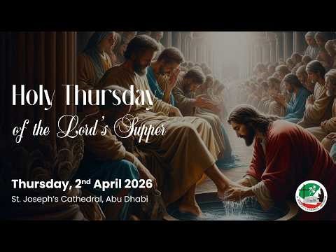 MAUNDY THURSDAY - 02-04-2026 at 5PM (ENGLISH)