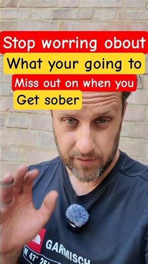 Stop worrying about what your going to miss out on when you get sober