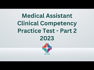 Medical Assistant Practice Test for Clinical Competency 2023 (50 Questions with Explained Answers)