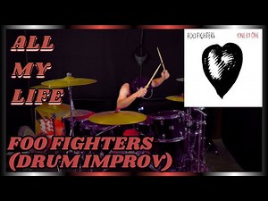 All My Life - Foo Fighters (Drum Improvisation)