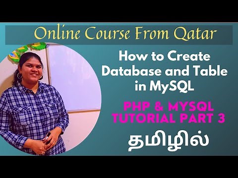 How to create Database and Table in MySQL | PHP and MySQL Tutorial in Tamil |#webdevelopment| Part 3