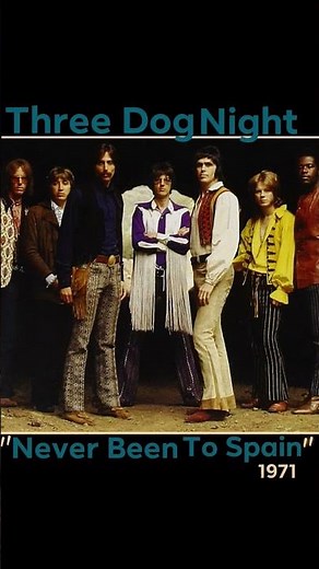 "Never Been to Spain" Three Dog Night ‧ 1971 #70srock #threedognight
