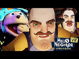 HELLO NEIGHBOR IS TERRIFYING IN VR!!