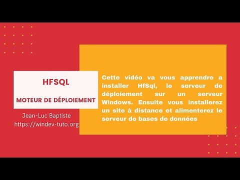 1- Installation HFSQL, du moteur de déploiement sur un serveur Windows et mise en œuvre.