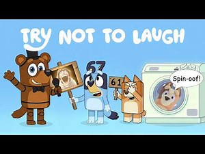 BLUEY TRY NOT TO LAUGH - 67 Gigglefest💥
