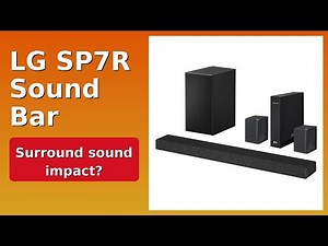 REVIEW (2026): LG SP7R Sound Bar. Features.