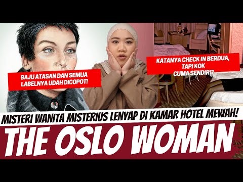 MISTERI TEMUAN WANITA DI KAMAR HOTEL MEWAH OSLO!