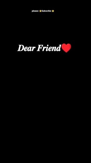 Dear Friend – Heart Touching Quote | Friendship Status | Friend Quotes