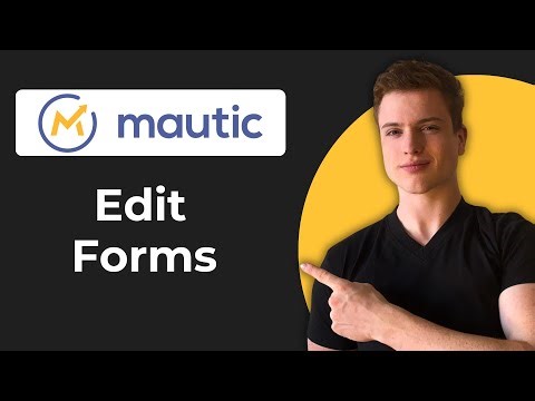 How To Edit Mautic Forms In Sites (Working 2026)
