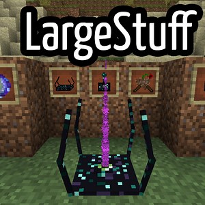 LargeStuff Mod