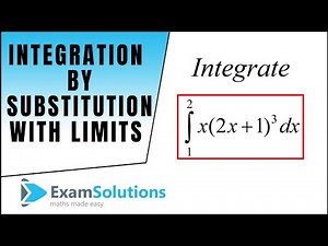 How to Integrate by substitution with limits (1) : ExamSolutions Maths Revision