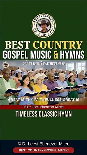 Great Is Thy Faithfulness Hymn (Classic Worship, Calming, Relaxing, Peaceful)—Best Country Gospel