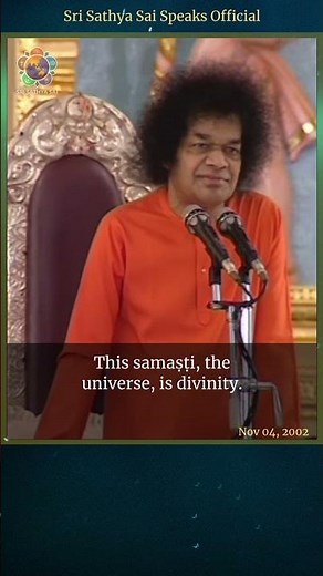 Never be alone. Divinity is in the whole | Sri Sathya Sai Speaks | Nov 04, 2002