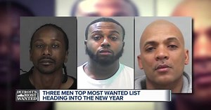 Detroit's Most Wanted: Top 3 most wanted heading into 2019