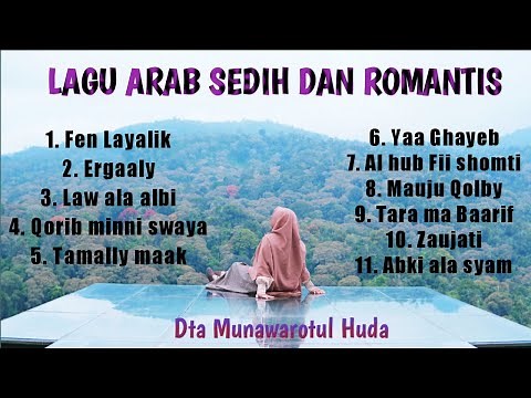 Lagu Arab sedih & romantis || lagu Arab pilihan|| kumpulan lagu arab@dtamunawarotulhuda