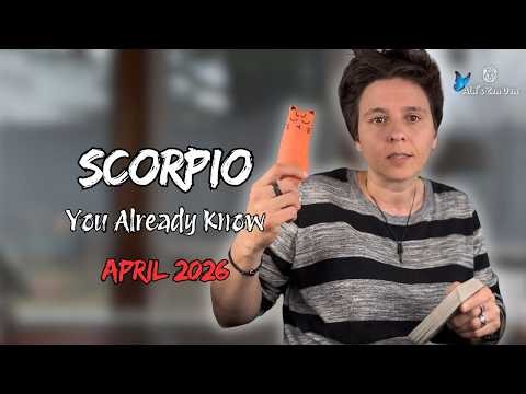 SCORPIO ♏︎ APRIL 2026 - "You Already Know" [MONTHLY Reading]