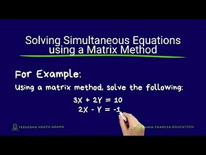Solving Simultaneous Equation using Matrices
