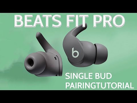 How to Pair Two Single Beats Fit Pro Buds | How to Tutorial