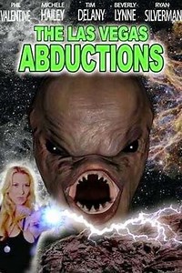 The Las Vegas Abductions (2008) - Movie