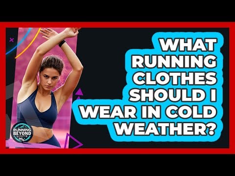 What Running Clothes Should I Wear in Cold Weather?