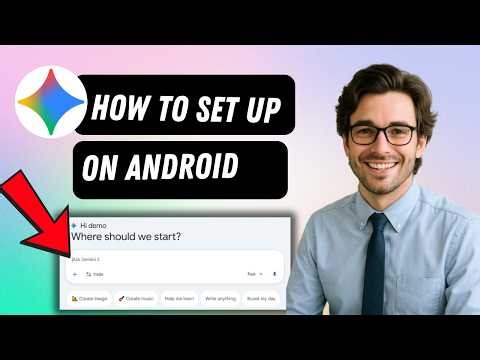 How to set up Google Gemini AI on Android (full guide 2026)