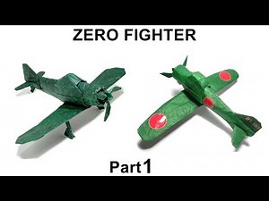 ORIGAMI ZERO FIGHTER TUTORIAL (Satoshi Kamiya) PART 1 折り紙 ゼロ戦闘機 MITSUBISHI A6M
