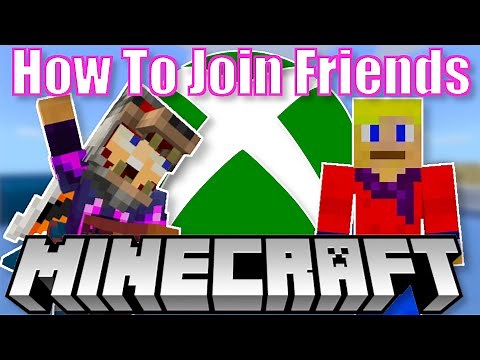 How To Join Friends Via Xbox Live In Minecraft Bedrock!