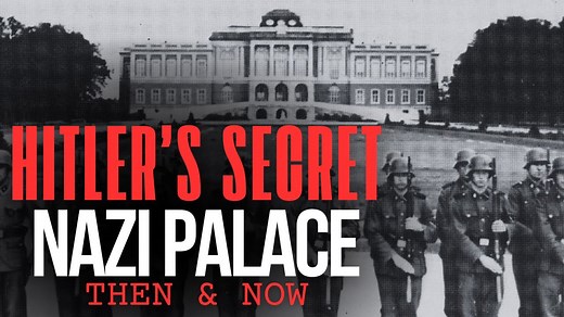 Hitler’s Secret Nazi Palace