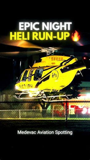 EPIC NIGHT HELI RUN-UP! Yellow Medevac Helicopter Takeoff Close-Up