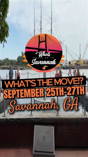 Things To Do in Savannah This Weekend | Sept. 25–27 🔥