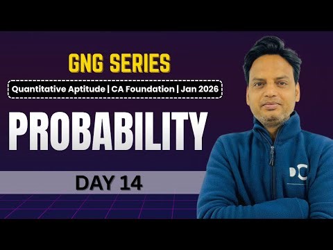 GNG Quantitative Aptitude | Day 14 | Probability | CA Foundation | Jan 2026