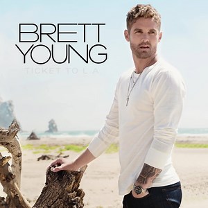 A V A I L A B L E // N O W #TicketToLA brettyoung.lnk.to/TTLA | Brett Young