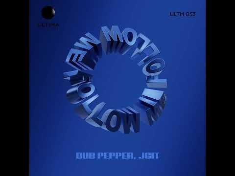 JGit, Dub Pepper - Follow Me [ULTIMA]
