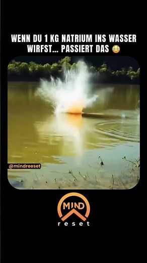 Warum Natrium im Wasser explodiert 💥 | Abonniere MindReset für mehr Wissen