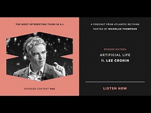 Artificial Life: with Lee Cronin and Nicholas Thompson - MITIAI Episode 16