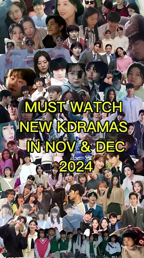 Must-Watch K-Dramas for December 2024