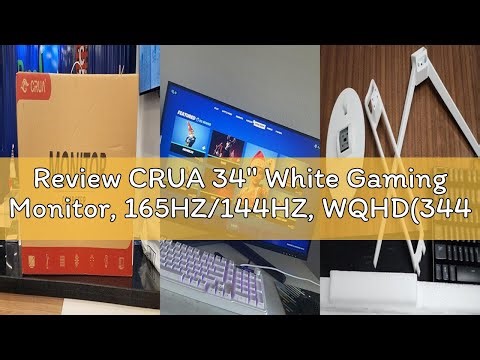 Review CRUA 34'' White Gaming Monitor, 165HZ/144HZ, WQHD(3440x1440P) IPS UltraWide Screen Computer M