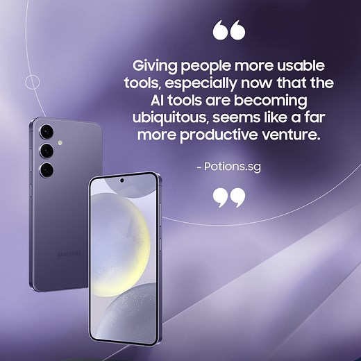 It’s always picture perfect with #GalaxyS24, as #GalaxyAI tools make epic photographers out of everyone! Here’s what Potions.sg shared: “Pushing camera performance gives infinitesimal improvements, and giving people more usable tools, especially now that the AI tools are becoming ubiquitous, seems like a far more productive venture." | Samsung