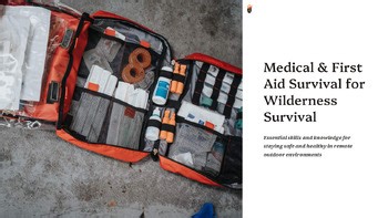 Medical First Aid Survival for Wilderness Survival Essential skills and