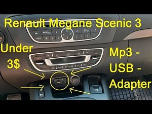 Renault Megane Scenic 3 - Radio USB Mp3 Adapter Install (under 3$)
