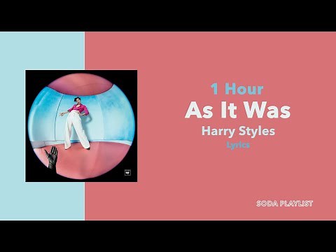 (1 Hour Loop) As It Was - Harry Styles (Lyrics)